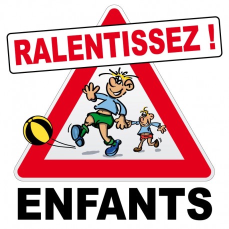 Autocollant DANGER ralentir  enfants Plusieurs formats